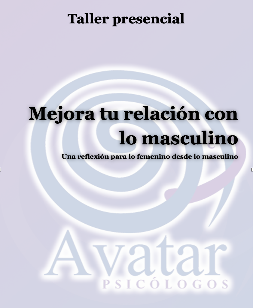Taller “Mejora tu relación con lo masculino”